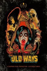 Древние ритуалы / The Old Ways — скачать торрент фильм