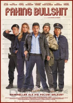 Полный бред - Криминальнее некуда! / Faking Bullshit - Krimineller als die Polizei erlaubt! (2020) WEBRip 1080p | L