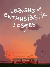 Лига Энтузиастов-Неудачников / League of Enthusiastic Losers (2021)