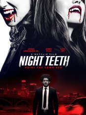 Клыки ночи / Night Teeth — скачать торрент фильм