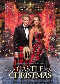 Замок к Рождеству / A Castle for Christmas — скачать торрент фильм