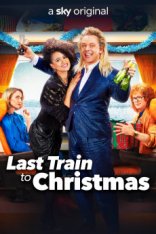 Последний поезд в Рождество / Last Train to Christmas — скачать торрент фильм