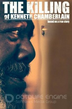 Убийство Кеннета Чемберлена / The Killing of Kenneth Chamberlain — скачать торрент фильм