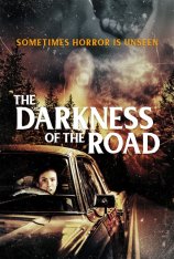 Тьма на дороге / The Darkness of the Road — скачать торрент фильм