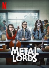 Боги хеви-метала / Metal Lords — скачать торрент фильм