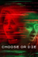 Смертельный выбор / Choose or Die — скачать торрент фильм