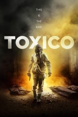 Токсичный / Tóxico — скачать торрент фильм