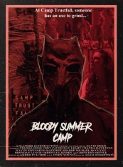 Кровавый летний лагерь / Bloody Summer Camp — скачать торрент фильм