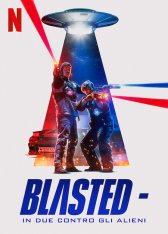 Двое против пришельцев / Blasted — скачать торрент фильм