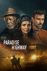 Последний рейс / Райское шоссе / Paradise Highway — скачать торрент фильм