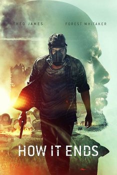 Как это заканчивается / How It Ends WEBRip — скачать торрент фильм