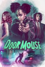 Дверная Мышь / Door Mouse — скачать торрент фильм