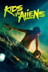 Детки против пришельцев / Kids vs. Aliens — скачать торрент фильм