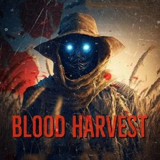 Кровавый урожай / Blood Harvest — скачать торрент фильм