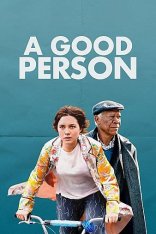 Хороший человек / A Good Person — скачать торрент фильм
