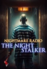 Радио ужасов: Ночной сталкер / Nightmare Radio: The Night Stalker — скачать торрент фильм