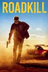 Убийство на дороге / Roadkill — скачать торрент фильм
