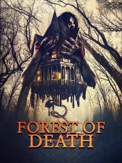 Лес смерти / Forest of Death — скачать торрент фильм