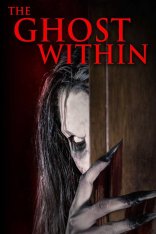 Призрак внутри / The Ghost Within — скачать торрент фильм