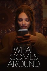 Роковая ошибка / Что посеешь / What Comes Around — скачать торрент фильм