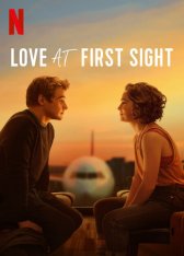 Статистическая вероятность любви с первого взгляда / Love at First Sight — скачать торрент фильм