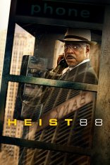 Ограбление 88. / Heist 88. — скачать торрент фильм