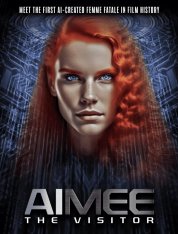 Гостья ЭймИИ / AIMEE: The Visitor — скачать торрент фильм