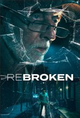 Разбитый / ReBroken — скачать торрент фильм