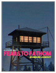 Fears to Fathom - Ironbark Lookout  (2023)