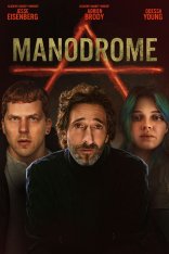Манодром / Manodrome — скачать торрент фильм