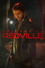Добро пожаловать в Редвилл / Welcome to Redville — скачать торрент фильм