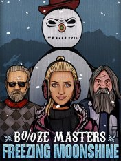 Booze Masters: Freezing Moonshine (2023)