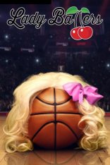 Леди Баллерс / Lady Ballers — скачать торрент фильм