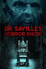 Шоу ужасов доктора Сэвилла / Dr. Saville's Horror Show — скачать торрент фильм