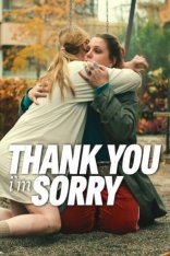 Спасибо и прости / Tack och förlåt / Thank you, I'm sorry — скачать торрент фильм