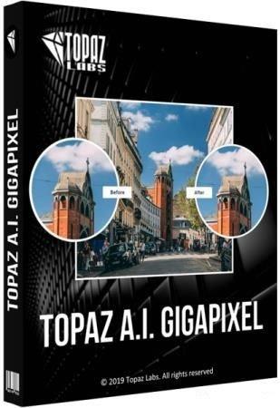 Topaz Gigapixel AI 7.0.2 (2024) PC | RePack & Portable by TryRooM