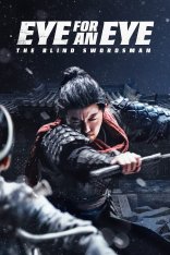 Слепой меч / Blind Sword / Eye for an Eye / Mu Zhong Wu Ren (2022) BDRip 1080p | Дубляж Слепой меч / Blind Sword / Eye for an Eye / Mu Zhong Wu Ren (2022) BDRip 1080p | Дубляж