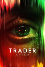 Трейдер / Trader — скачать торрент фильм