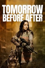 Что будет завтра / Tomorrow Before After — скачать торрент фильм
