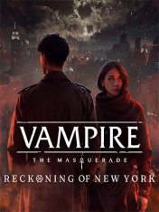 Vampire: The Masquerade - Reckoning of New York (2024)