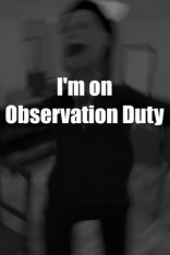 I'm on Observation Duty: Collection (2019-2024)