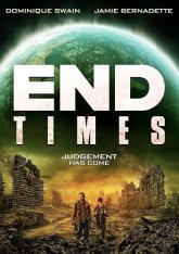 Конец времён / Состояние запустения / State of Desolation / End Times — скачать торрент фильм