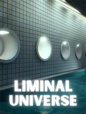 Liminal Universe (2024)