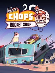 Uncle Chop's Rocket Shop (2024)