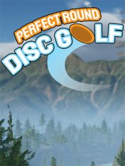 Perfect Round Disc Golf (2024)