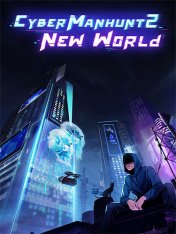 Cyber Manhunt 2: New World - The Hacking Simulator (2025)