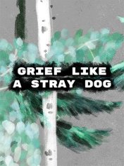 А Горюшко вслед собакою... / Grief like a stray dog (2025)