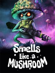 Smells Like a Mushroom (2024)