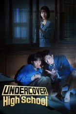 Под прикрытием в старшей школе / Старшая школа под прикрытием / Undercover High School / Eondeokeobeo haiseukul [Полный сезон] (2025) WEB-DLRip | LE-Production