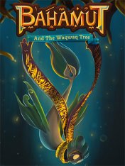 Bahamut and the Waqwaq Tree (2025)